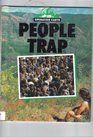 People Trap