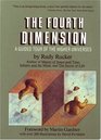 The Fourth Dimension : A Guided Tour of the Higher Universes