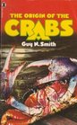 Origin of the Crabs