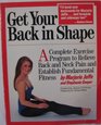 GET YOUR BACK IN SHAPE