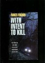 With Intent to Kill