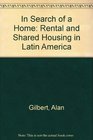 In Search of a Home Rental and Shared Housing in Latin America
