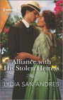 Alliance with His Stolen Heiress (Harlequin Historical, No 1724)