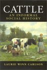 Cattle An Informal Social History