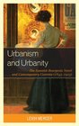 Urbanism and Urbanity The Spanish Bourgeois Novel and Contemporary Customs