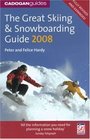 The Great Skiing and Snowboarding Guide 2008