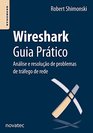 Wireshark Guia Prtico  Anlise e Resoluo de Problemas de Trfego em Rede
