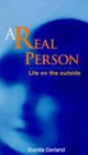 A Real Person Life on the Outside