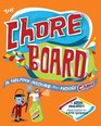 The Chore Board A HelpingAroundtheHouse Game