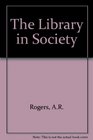 The Library in Society