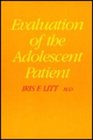 Evaluation of the Adolescent Patient