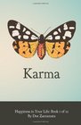 Happiness in Your Life - Book One: Karma (Volume 1)