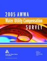 2005 Water Utility Compensation Survey
