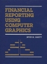 Financial Reporting Using Computer Graphics