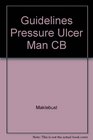 Pressure Ulcers Guidelines for Prevention and Nursing Management