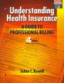 Understanding Health Insurance A Guide to Professional Billing