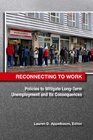 Reconnecting to Work Policies to Mitigate LongTerm Unemployment and Its Consequences