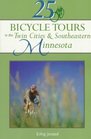 25 Bicycle Tours in the Twin Cities and Southeastern Minnesota