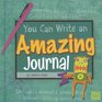 You Can Write an Amazing Journal
