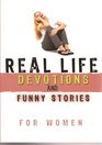 Real Life Devotions and Funny Stories for Women