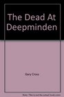 The Dead At Deepminden