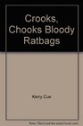 Crooks Chooks  Bloody Ratbags