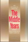 The Middle Years New Psychoanalytic Perspectives