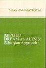 Applied Dream Analysis A Jungian Approach