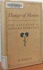 The Hunger of Memory The Education of Richard Rodriguez  An Autobiography