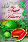 The Fruit of the Spirit Is Patience