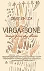 Virga  Bone Essays from Dry Places