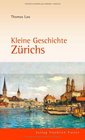 Kleine Geschichte Zrichs