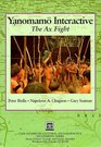 Yanomamo Interactive The Ax Fight