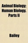 Animal Biology Human Biology Parts Ii