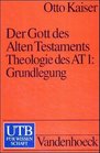 Der Gott des Alten Testaments Bd 13