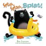 Splish Splash Splat Board Book