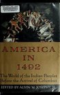 America In 1492  The World of the Indian Peoples Before the Arrival of Columbus