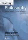 Reading Philosophy Selected Texts With a Method for Beginners