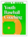 John T. Reed's Youth Baseball Coaching