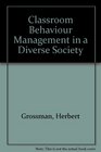 Classroom Behavior Management in a Diverse Society