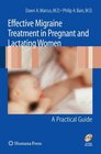 Effective Migraine Treatment in Pregnant and Lactating Women  A Practical Guide