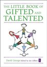 The Little Book of Gifted and Talented