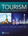 Tourism The Business of Hospitality and Travel