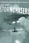 Stormchasers The Hurricane Hunters and Their Fateful Flight into Hurricane Janet