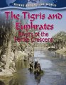 The Tigris and Euphrates Rivers of the Fertile Crescent