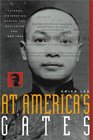 At America's Gates: Chinese Immigration During the Exclusion Era, 1882-1943