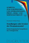 Wandlungen oder Erosion der Privatautonomie Deutschjapanische Perspektiven des Vertragsrechts