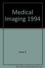 Medical Imaging 1994 Physics of Medical Imaging  1314 February 1994 Newport Beach Ca/Volume 2163