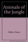 Animals of the Jungle