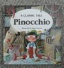 Pinocchio A Classic Tale